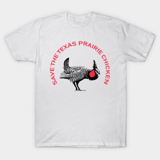 Save The Texas Prairie Chicken T-Shirt